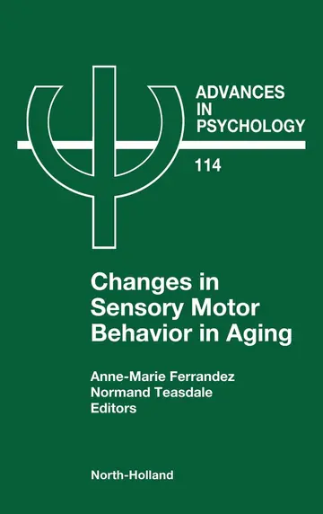 Cover of Changes in Sensory Motor Behavior in Aging