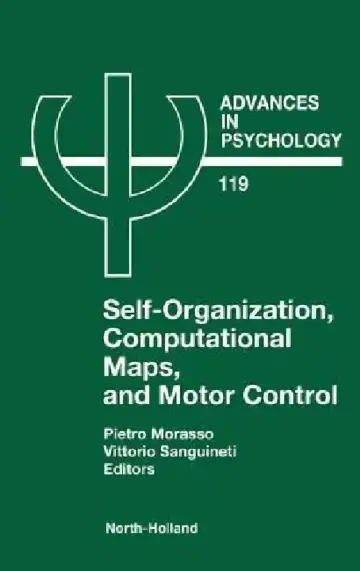 Cover of Self-Organization, Computational Maps, and Motor Control