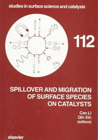 Cover of Spillover and Migration of Surface Species on Catalysts