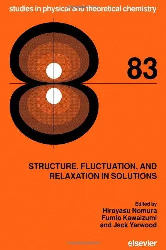 Cover of Structure, Fluctuation, and Relaxation in Solutions