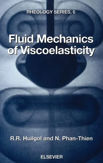 Cover of Fluid Mechanics of Viscoelasticity