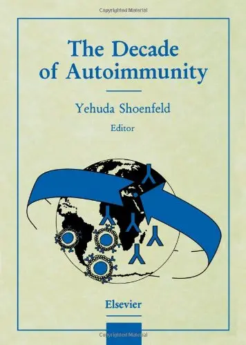 Cover of The Decade of Autoimmunity