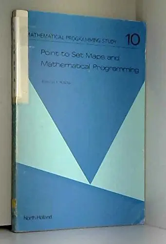 Cover of Point-to-set Maps and Mathematical Programming