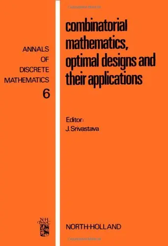 Cover of Combinatorial Mathematics, Optimal Designs and Their Applications