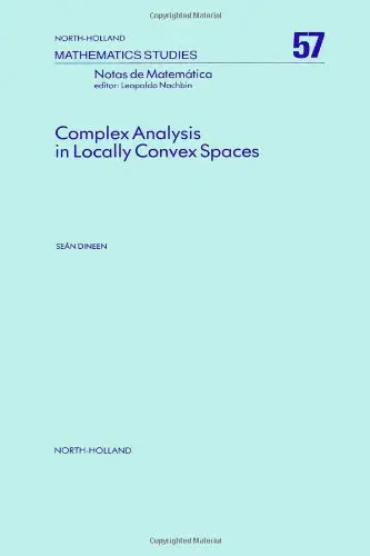 Cover of Complex Analysis in Locally Convex Spaces