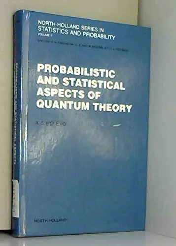 Cover of Probabilistic and Statistical Aspects of Quantum Theory