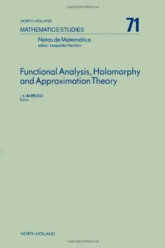 Cover of Functional Analysis, Holomorphy and Approximation Theory