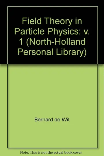 Cover of Field Theory in Particle Physics