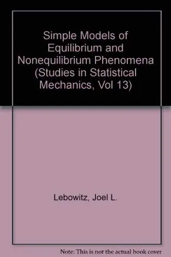 Cover of Simple Models of Equilibrium and Nonequilibrium Phenomena
