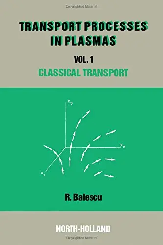 Cover of Classical Transport Theory (v. 1)
