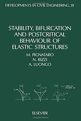 Cover of Stability, Bifurcation and Postcritical Behaviour of Elastic Structures