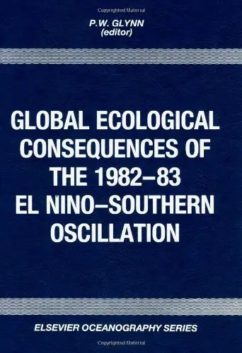Cover of Global Ecological Consequences of the 1982-83 El Nino Southern Oscillation