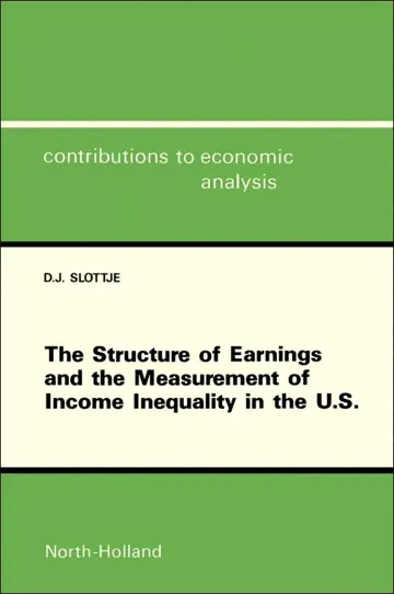 Cover of The Structure of Earnings and the Measurement of Income Inequality in the U.S