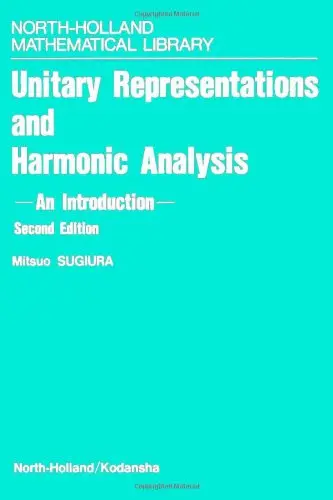 Cover of Unitary Representations and Harmonic Analysis