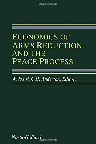 Cover of Economics of Arms Reduction and the Peace Process