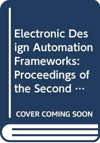 Cover of Electronic Design Automation Frameworks