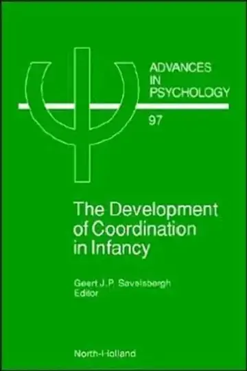 Cover of The Development of Coordination in Infancy