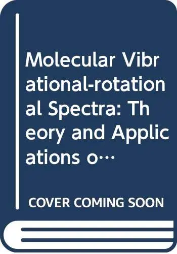 Cover of Molecular Vibrational-rotational Spectra
