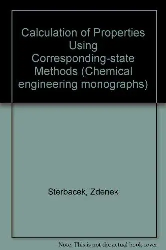 Cover of Calculation of Properties Using Corresponding-state Methods