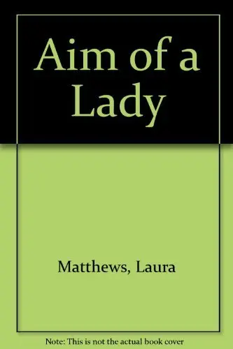 Cover of Aim of a Lady