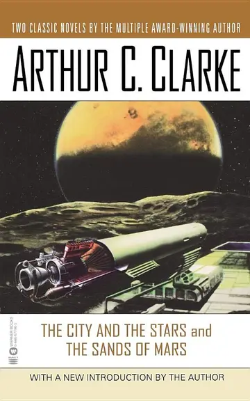 Cover of The City and the Stars and the Sands of Mars