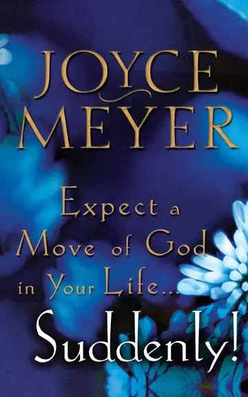 Cover of Expect A Move of God in Your Life...Suddenly!