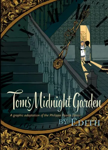 Cover of Tom's Midnight Garden Graphic Novel