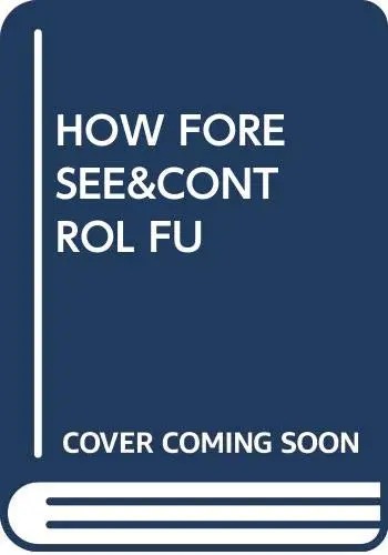 Cover of How Foresee&Control Fu