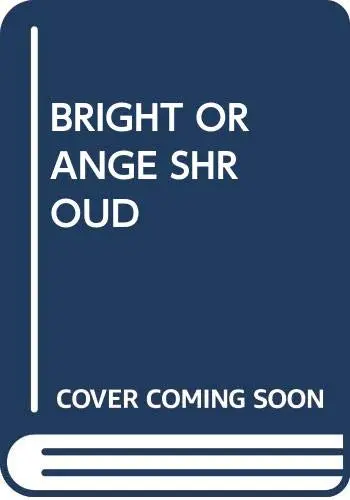 Cover of Bright Orange Shroud