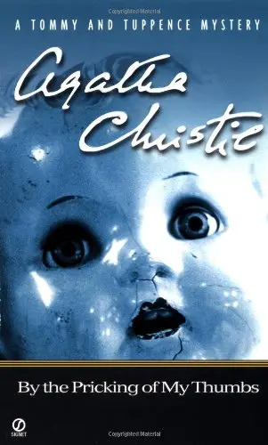 Cover of By the Pricking of my Thumbs