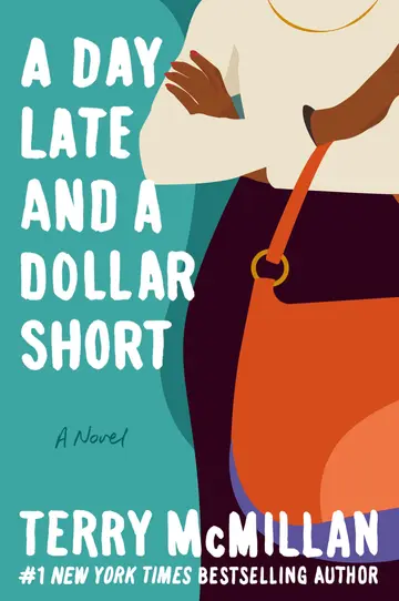 Cover of A Day Late and a Dollar Short