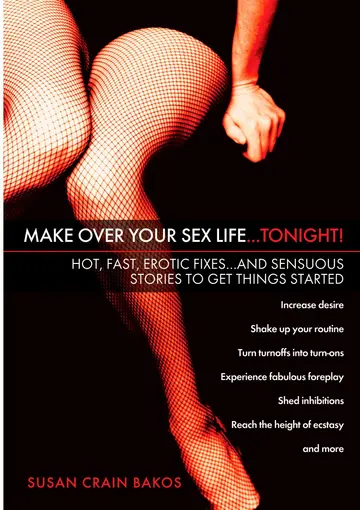 Cover of Make over Your Sex Life...Tonight!