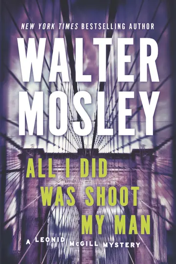 Cover of All I Did Was Shoot My Man