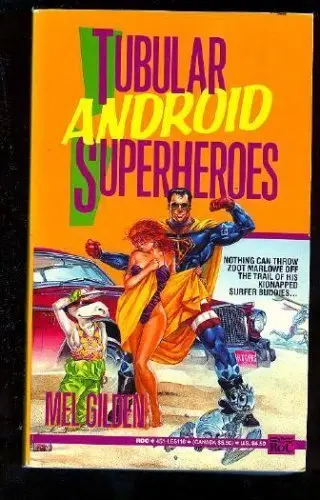 Cover of Tubular Android Superheroes