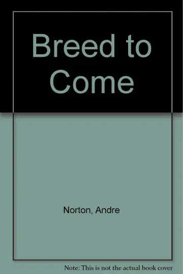 Cover of Breed to Come