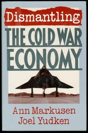 Cover of Dismantling the Cold War Economy