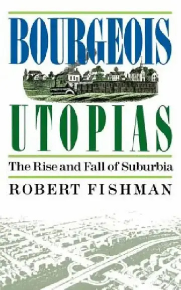 Cover of Bourgeois Utopias