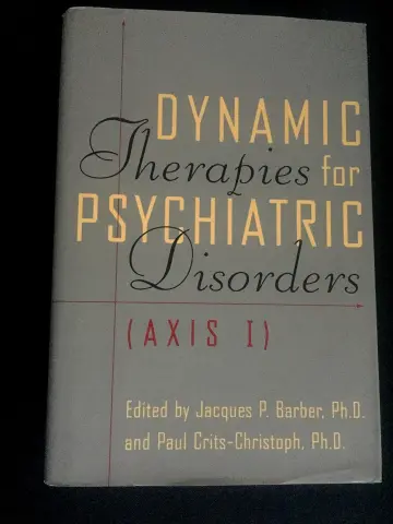 Cover of Dynamic Therapies for Psychiatric Disorders