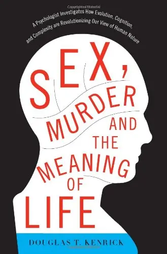 Cover of Sex, Murder, and the Meaning of Life