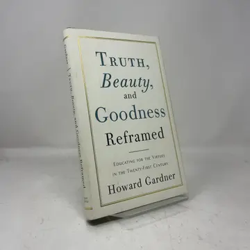 Cover of Truth, Beauty, and Goodness Reframed
