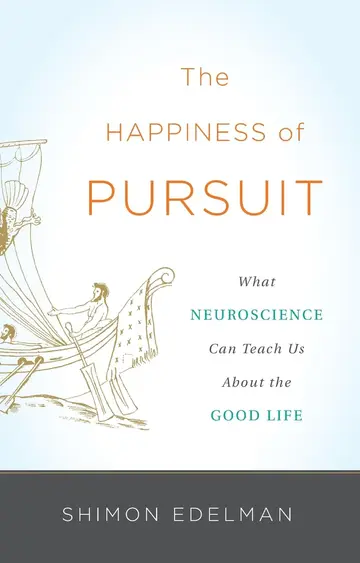 Cover of The Happiness of Pursuit