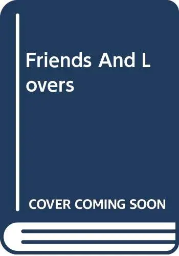 Cover of Friends and Lovers