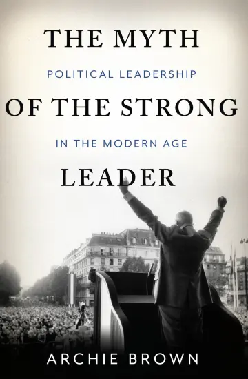 Cover of The Myth of the Strong Leader