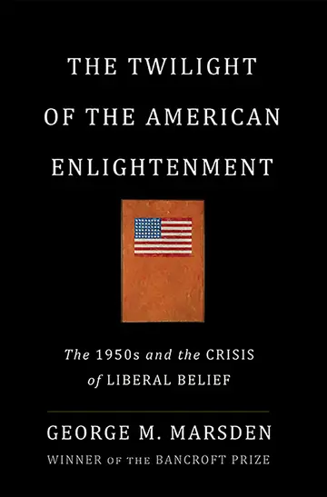 Cover of The Twilight of the American Enlightenment