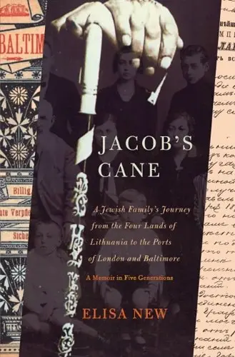 Cover of A Jewish Family's Journey from the Four Lands of Lithuania to the Ports of London and Baltimore