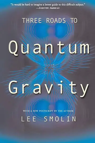 Cover of Three Roads to Quantum Gravity