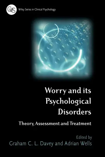 Cover of Worry and Its Psychological Disorders