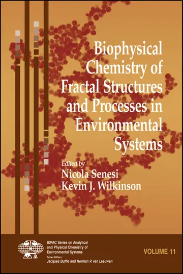 Cover of Biophysical Chemistry of Fractal Structures and Processes in Environmental Systems