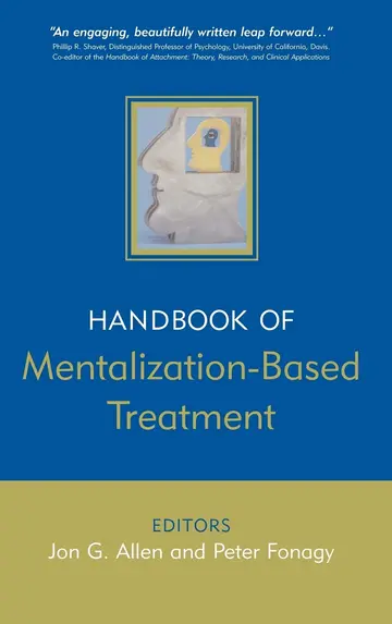 Cover of The Handbook of Mentalization-based Treatment