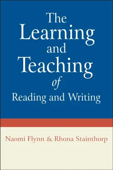 Cover of The Learning and Teaching of Reading and Writing